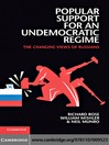 Popular Support for an Undemocratic Regime (eBook): The Changing Views of Russians